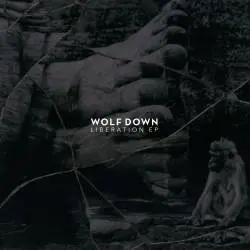 Wolf Down : Liberation